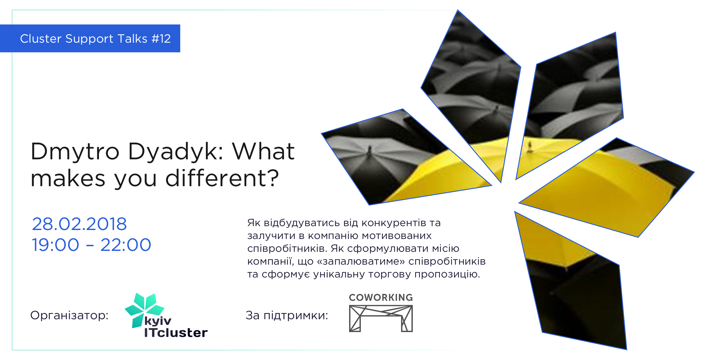  Cluster IT Support Talks #12. What makes you different? 